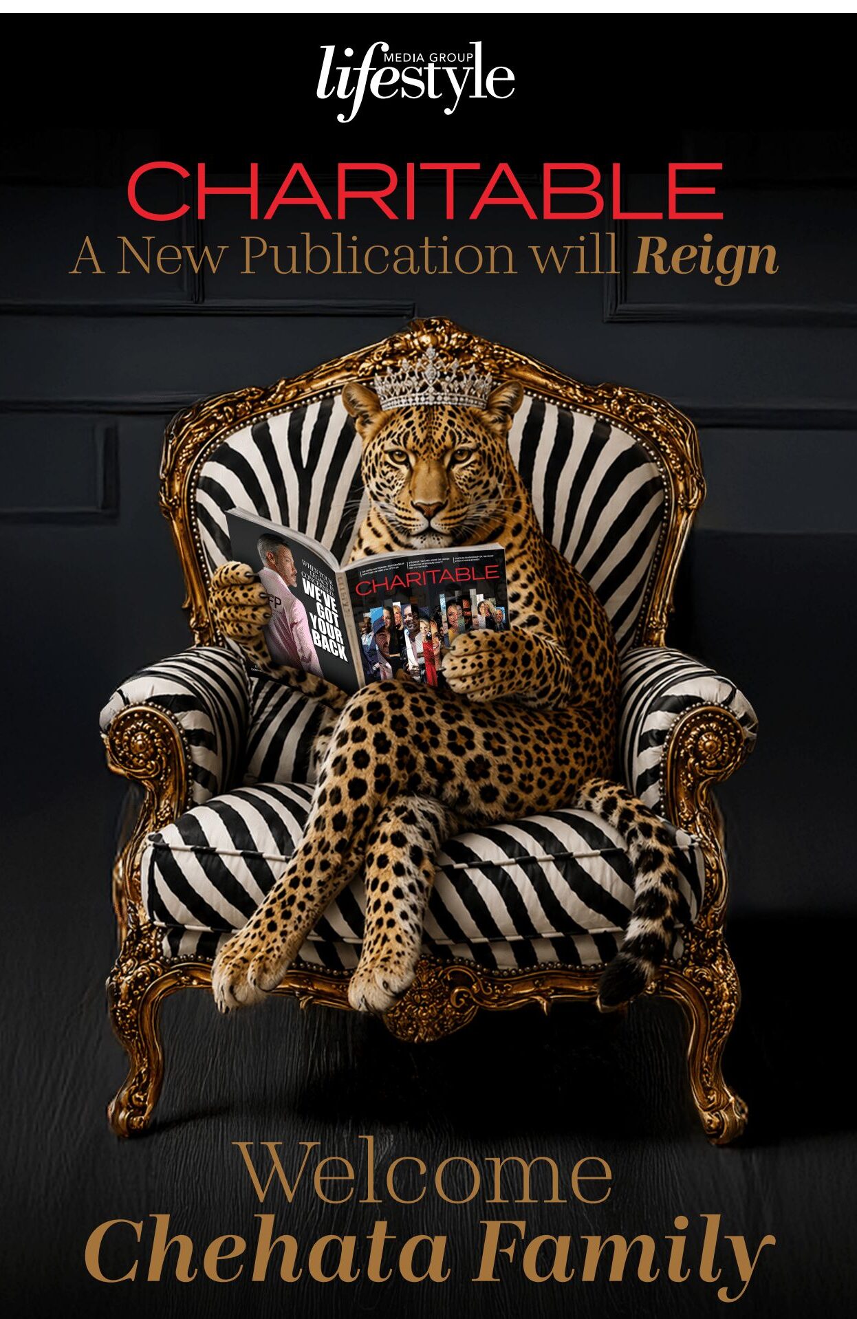 A leopard sits on a zebra-print armchair, holding a magazine titled “Charitable.” Text above reads, “CHARITABLE: A New Publication will Reign.” Celebrating the charitable launch among Fort Lauderdale Professionals, text below says, “Welcome Chehata Family.”. Lifestyle